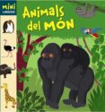 animals del mon-9788415411130 animals del mon-9788415411130