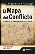 el mapa del conflicto: prevenir y afrontar los conflictos-lluis casado-tino prat-9788415735830 el mapa del conflicto: prevenir y afrontar los conflictos-lluis casado-tino prat-9788415735830
