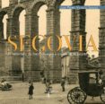 segovia,un recorrido-juan pedro velasco sayago-9788415801030 segovia,un recorrido-juan pedro velasco sayago-9788415801030