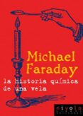 la historia química de una vela-michael faraday-9788415913030 la historia química de una vela-michael faraday-9788415913030