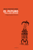 el futuro. poesía reunida (1979-2016)-bruno montane krebs-9788415934530 el futuro. poesía reunida (1979-2016)-bruno montane krebs-9788415934530