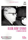 religion, razon y esperanza: el pensamiento de ernst bloch-j.j. tamayo-9788416062430 religion, razon y esperanza: el pensamiento de ernst bloch-j.j. tamayo-9788416062430