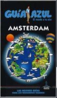 amsterdam 2015 (guía azul) 3ª ed.-luis mazarrasa mowinckel-9788416137930 amsterdam 2015 (guía azul) 3ª ed.-luis mazarrasa mowinckel-9788416137930