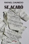 se acabo-rafael caunedo-9788416159130 se acabo-rafael caunedo-9788416159130