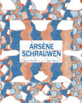 arsene schrauwen integral-olivier schrauwen-9788416167630 arsene schrauwen integral-olivier schrauwen-9788416167630
