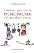 cuaderno para vivir la menopausia comodamente-maria teresa corroto-9788416192830 cuaderno para vivir la menopausia comodamente-maria teresa corroto-9788416192830