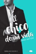 el chico de mi vida-jana aston-9788416223930 el chico de mi vida-jana aston-9788416223930