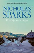 el viaje mas largo-nicholas sparks-9788416240630 el viaje mas largo-nicholas sparks-9788416240630