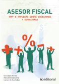 (i.b.d.) asesor fiscal. volumen 1. irpf e impuestos sobre sucesiones y donaciones-carmen m. ruiz cobos-9788416351930 (i.b.d.) asesor fiscal. volumen 1. irpf e impuestos sobre sucesiones y donaciones-carmen m. ruiz cobos-9788416351930