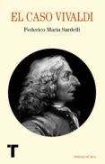 el caso vivaldi-federico maria sardelli-9788416354030 el caso vivaldi-federico maria sardelli-9788416354030