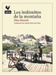 los indomitos de la montaña-dino buzzati-9788416529230 los indomitos de la montaña-dino buzzati-9788416529230