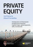 private equity-eduard; demaria, cyril tarradellas espuny-9788416583430 private equity-eduard; demaria, cyril tarradellas espuny-9788416583430