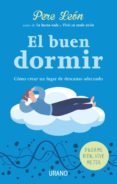 el buen dormir: como crear un lugar de descanso adecuado-pere leon-9788416720330 el buen dormir: como crear un lugar de descanso adecuado-pere leon-9788416720330