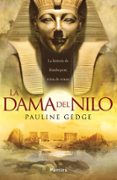 la dama del nilo-pauline gedge-9788416970230 la dama del nilo-pauline gedge-9788416970230