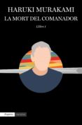 la mort del comanador 1 (ebook)-haruki murakami-9788417016630 la mort del comanador 1 (ebook)-haruki murakami-9788417016630