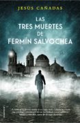 las tres muertes de fermin salvochea (ebook)-jesus cañadas-9788417092030 las tres muertes de fermin salvochea (ebook)-jesus cañadas-9788417092030