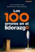 los 100 errores en el liderazgo-carlos hernandez flores-rafael martinez-vilanova martinez-9788417129330 los 100 errores en el liderazgo-carlos hernandez flores-rafael martinez-vilanova martinez-9788417129330