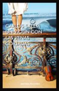 un violin con las venas cortadas-carlos salem-9788417181130 un violin con las venas cortadas-carlos salem-9788417181130