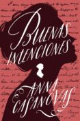 buenas intenciones (ebook)-anna casanovas-9788417312930 buenas intenciones (ebook)-anna casanovas-9788417312930
