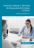 (i.b.d.) inserción laboral y técnicas de búsqueda de empleo. fcoo01-9788417343330 (i.b.d.) inserción laboral y técnicas de búsqueda de empleo. fcoo01-9788417343330