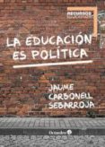 La educacin es poltica-8980812-otro-formato