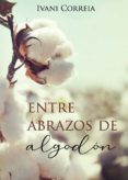 ENTRE ABRAZOS DE ALGODON-12701152-otro-formato