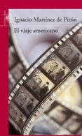 el viaje americano-ignacio martinez de pison-9788420411330 el viaje americano-ignacio martinez de pison-9788420411330