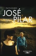 josé y pilar. conversaciones inéditas-miguel gonçalves mendes-9788420414430 josé y pilar. conversaciones inéditas-miguel gonçalves mendes-9788420414430