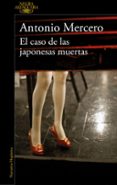 el caso de las japonesas muertas-antonio mercero-9788420432830 el caso de las japonesas muertas-antonio mercero-9788420432830