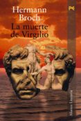 la muerte de virgilio-hermann broch-9788420647630 la muerte de virgilio-hermann broch-9788420647630