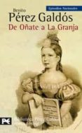de oñate a la granja-benito perez galdos-9788420660530 de oñate a la granja-benito perez galdos-9788420660530