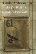 las pinturas desaparecidas-gauke andriesse-9788420682730 las pinturas desaparecidas-gauke andriesse-9788420682730