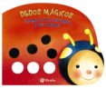 ¡juega con la mariquita y sus amigos! (dedos magicos)-9788421687130 ¡juega con la mariquita y sus amigos! (dedos magicos)-9788421687130