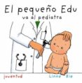 el pequeño edu va al pediatra-linne bie-9788426136930 el pequeño edu va al pediatra-linne bie-9788426136930