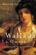 walläda la omeya: la ultima princesa omeya-magdalena lasala-9788427029330 walläda la omeya: la ultima princesa omeya-magdalena lasala-9788427029330