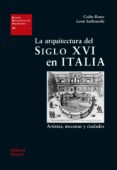 la arquitectura del siglo xvi en italia-colin rowe-9788429121230 la arquitectura del siglo xvi en italia-colin rowe-9788429121230