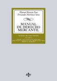 manual de derecho mercantil (12ª ed.) (vol. i): introduccion y estatuto del empresario. derecho de la competencia y de la propiedad industrial. derecho de sociedades-manuel broseta pont-9788430966530 manual de derecho mercantil (12ª ed.) (vol. i): introduccion y estatuto del empresario. derecho de la competencia y de la propiedad industrial. derecho de sociedades-manuel broseta pont-9788430966530
