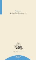 sobre la clemencia-lucio anneo seneca-9788432148330 sobre la clemencia-lucio anneo seneca-9788432148330