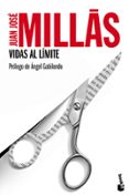 vidas al limite-juan jose millas-9788432221330 vidas al limite-juan jose millas-9788432221330