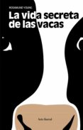 la vida secreta de las vacas (ebook)-9788432233630 la vida secreta de las vacas (ebook)-9788432233630