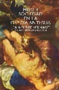 mito y sociedad en la grecia antigua-jean-pierre vernant-9788432314230 mito y sociedad en la grecia antigua-jean-pierre vernant-9788432314230