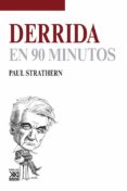 derrida en 90 minutos-paul strathern-9788432316630 derrida en 90 minutos-paul strathern-9788432316630