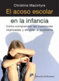 el acoso escolar en la infancia-christine macintyre-9788433025630 el acoso escolar en la infancia-christine macintyre-9788433025630