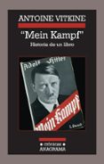 mein kampf, historia de un libro-antoine vitkine-9788433925930 mein kampf, historia de un libro-antoine vitkine-9788433925930
