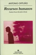 recursos humanos (finalista premio herralde de novela 2007)-antonio ortuño-9788433971630 recursos humanos (finalista premio herralde de novela 2007)-antonio ortuño-9788433971630