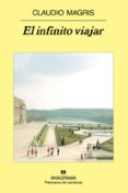 el infinito viajar-claudio magris-9788433974730 el infinito viajar-claudio magris-9788433974730