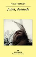 juliet, desnuda-nick hornby-9788433975430 juliet, desnuda-nick hornby-9788433975430