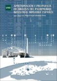 aproximacion y propuesta de analisis del patrimonio industrial inmueble español (ebook)-9788436272130 aproximacion y propuesta de analisis del patrimonio industrial inmueble español (ebook)-9788436272130