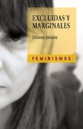 excluidas y marginales: una aproximacion antropologica-dolores juliano-9788437621630 excluidas y marginales: una aproximacion antropologica-dolores juliano-9788437621630