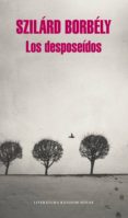 los desposeídos (ebook)-szilard borbely-9788439731030 los desposeídos (ebook)-szilard borbely-9788439731030